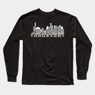 Houston Baseball Team All Time Legends Houston City Skyline Long Sleeve T-Shirt